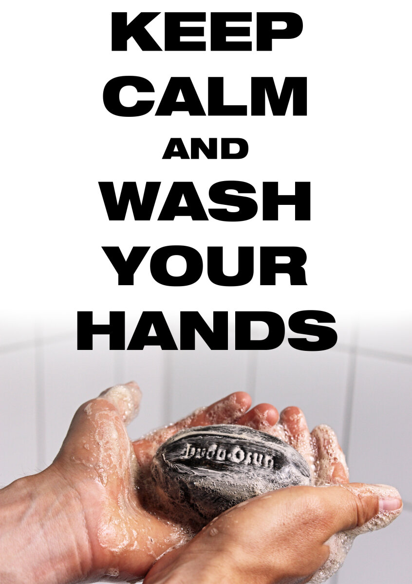 KEEP CALM and WASH YOUR HANDS - 